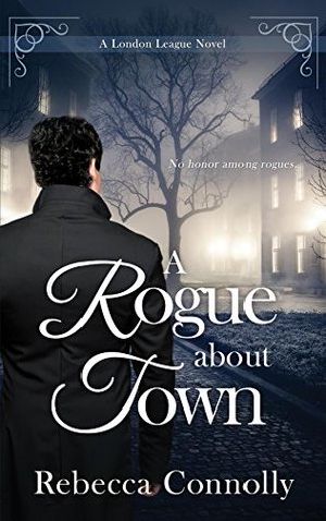 [London League 02] • A Rogue About Town